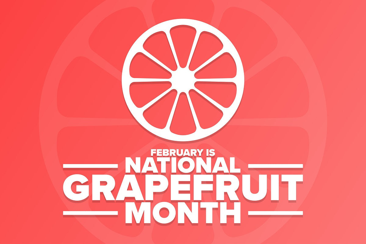 February is National Grapefruit Month!